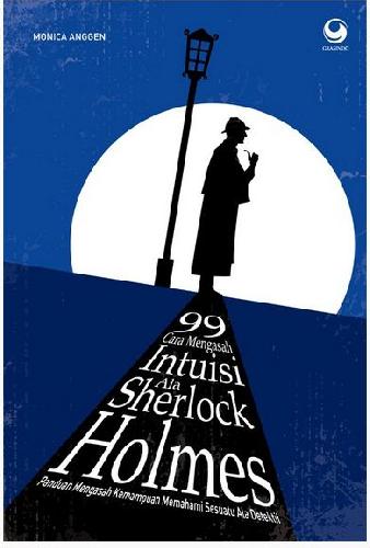 Cover Buku 99 Cara Mengasah Intuisi Ala Sherlock Holmes