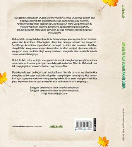 Cover Belakang Buku Masalah Ada Bukan Akhir Dunia (Republish 2015 Dari Judul Inna Maal Usri Yusran)	