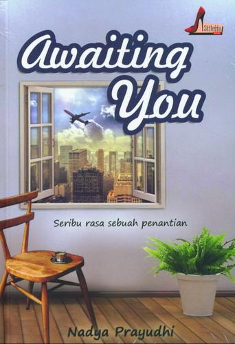 Cover Buku Awaiting You : Seribu Rasa Sebuah Penantian