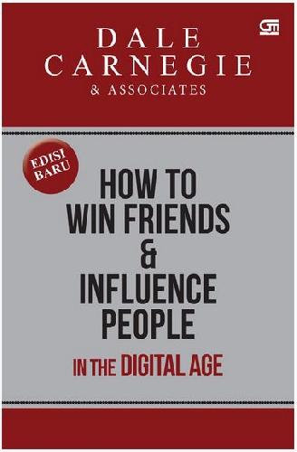 Cover Buku How to Win Friends And Influence People In The Digital Age (Edisi Revisi)