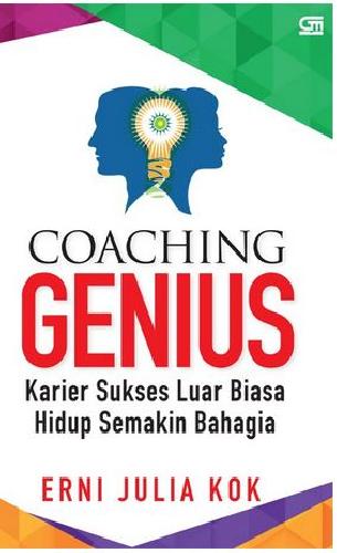 Cover Buku Coaching Genius : Karier Sukses Luar Biasa Hidup Semakin Bahagia