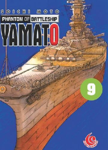 Cover Buku LC: Phantom Of Battleship Yamato 09