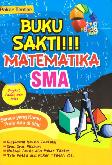 Buku Sakti Matematika SMA (Pakar Tentor)