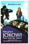 Cover Buku Mengikuti Jokowi dari Solo ke Istana