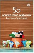 50 Boneka Fauna Serba Mini dari Perca Kain Flanel
