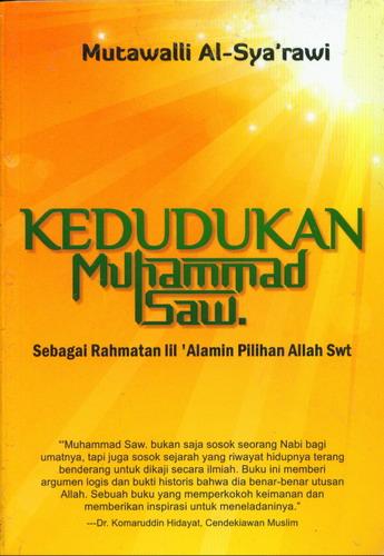 Cover Buku Kedudukan Muhammad Rasulullah Saw