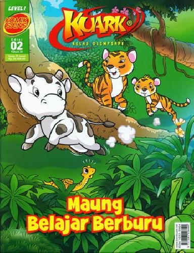 Cover Buku Komik Sains Kuark Level I Tahun XI Edisi 02 : Maung Belajar Berburu