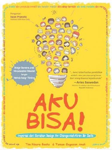 Cover Buku Aku Bisa (Inspirasi Dari Gerakan Design For Change)