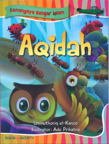 Cover Buku Senangnya Belajar Islam : Aqidah Bk