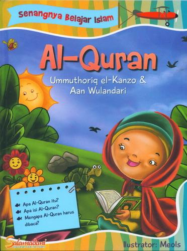 Cover Buku Senangnya Belajar Islam : Al-Quran Bk