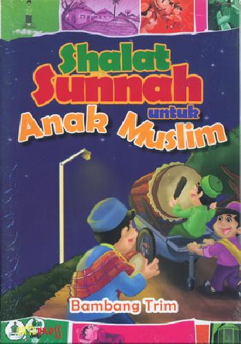 Cover Buku Shalat Sunnah untuk Anak Muslim Bk