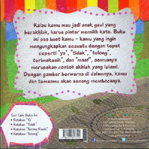 Cover Belakang Buku Akhlak Bocah Muslim : Katakan Maaf Bk