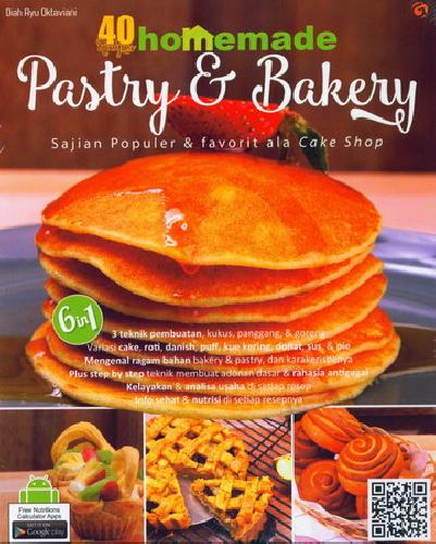 Cover Buku 40 Recipes 6 in 1 Homemade Pastry dan Bakery