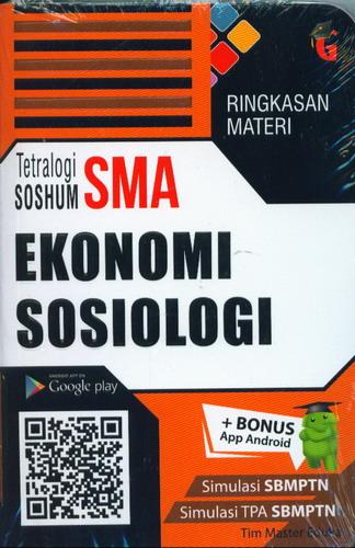 Cover Buku Ringkasan Materi Tetralogi SOSHUM SMA Ekonomi Sosiologi