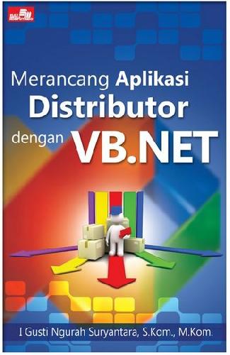 Cover Buku Merancang Aplikasi Distributor dengan VB.NET