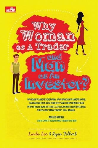 Cover Buku Why Woman as A Trader and Man as An Investor