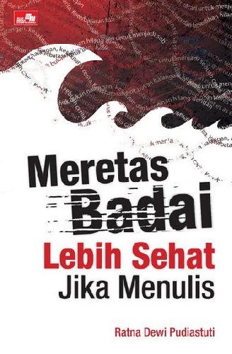 Cover Buku Meretas Badai Lebih Sehat Jika Menulis