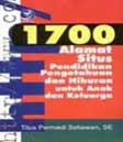 Cover Buku 1700 Alamat Situs Pendidikan Pengetahuan dan Hiburan untuk Anak dan Keluarga (edisi 2)