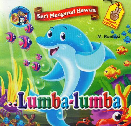 Cover Buku Seri Mengenal Hewan : Lumba-lumba (Bilingual Full Colour)
