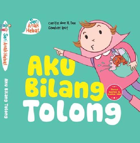Cover Buku Seri Anak Hebat: Aku Bilang Tolong (Board Book)