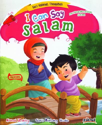Cover Buku I Can Say Salam - Aku Bisa Mengucap Salam (Bilingual)