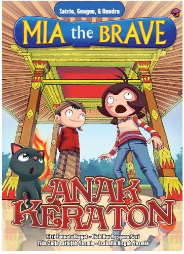 Cover Buku Komik Mia The Brave : Anak Keraton