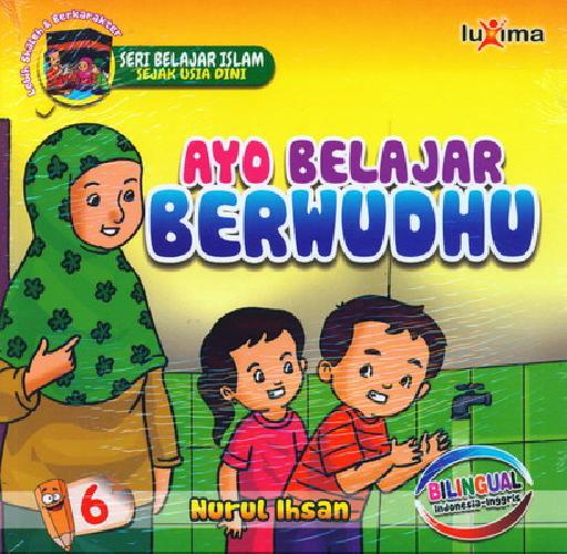 Cover Buku Seri Belajar Islam Sejak Usia Dini 6 : Ayo belajar Berwudhu