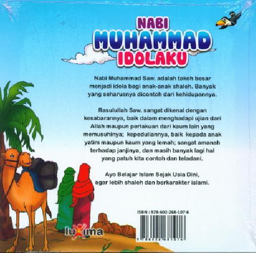 Cover Belakang Buku Seri Belajar Islam Sejak Usia Dini 1 : Nabi Muhammad Idolaku (   Retur )