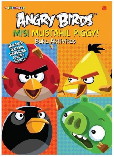Cover Buku Angry Birds: Misi Mustahil Piggy (Buku Aktivitas)