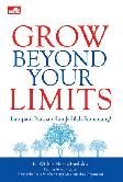 Grow Beyond Your Limits : Lampaui Batasan dan Jadilah Pemenang!