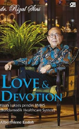 Cover Buku Love dan Devotion (Kisah Sukses Pendiri BMHS)