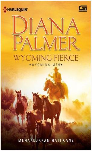 Cover Buku Harlequin: Wyoming Fierce - Menaklukkan Hati Cane