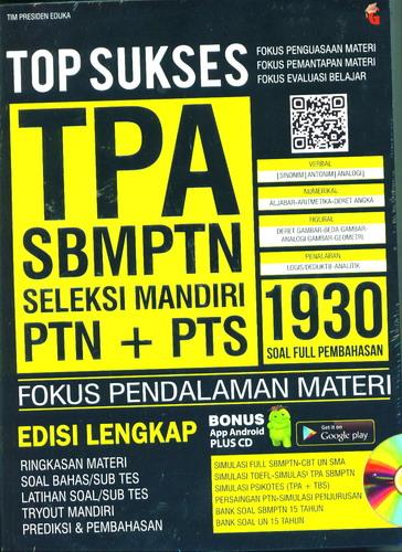 Cover Buku Top Sukses TPA SBMPTN dan Seleksi Mandiri PTN+PTS Edisi Lengkap