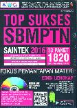 Top Sukses SBMPTN SAINTEK 2016 Fokus Pemantapan Materi Edisi Lengkap
