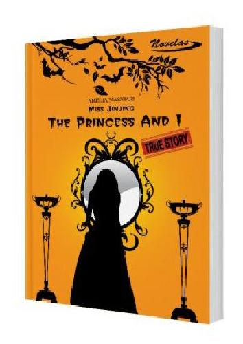 Cover Buku Miss Jinjing : The Princess And I