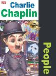 Why? People - Charlie Chaplin (komedian Inggris sukses di Hollywood)