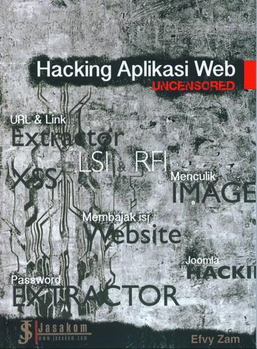 Cover Buku Hacking Aplikasi Web : Uncensored