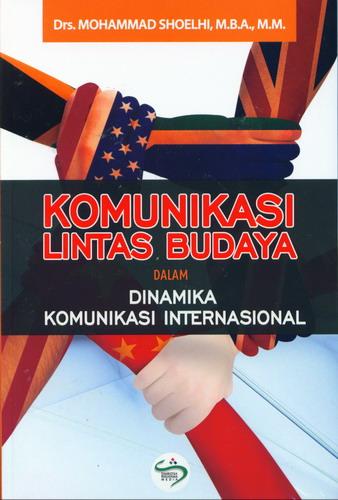 Cover Buku Komunikasi Lintas Budaya Dalam Dinamika Komunikasi Internasional