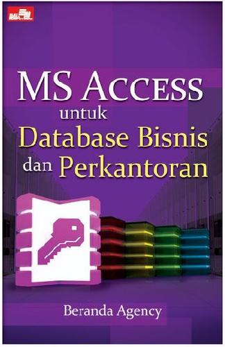 Cover Buku MS Access untuk Database Bisnis dan Perkantoran