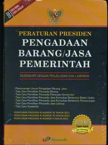 Cover Buku Peraturan Presiden Pengadaan Barang/Jasa Pemerintah (Edisi baru lebih lengkap 2015)
