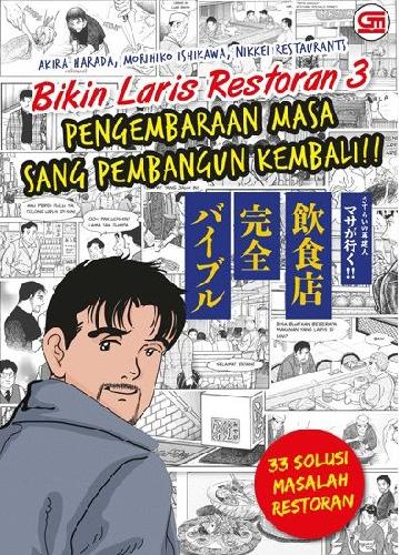 Cover Buku Bikin Laris Restoran 3 : Pengembaraan Masa Sang Pembangun Kembali