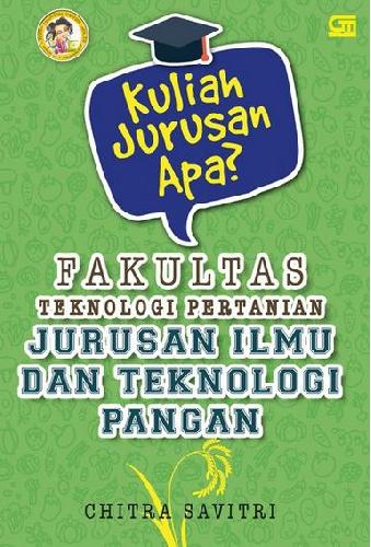 Cover Buku Kuliah Jurusan Apa? Fakultas Teknologi Pertanian