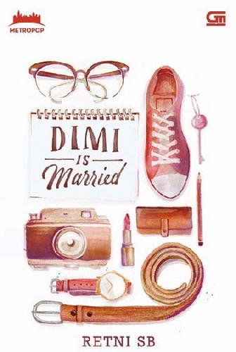Cover Buku MetroPop: Dimi is Married (Cover Baru)