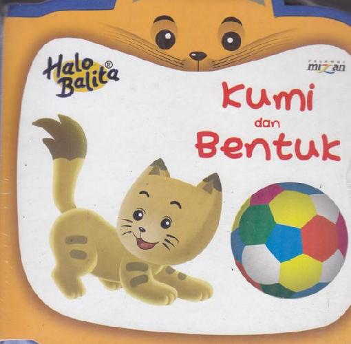 Cover Buku Halo Balita: Kumi Dan Bentuk