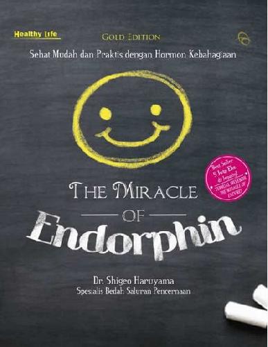 Cover Buku Gold Ed: The Miracle Of Endorphin - Republish