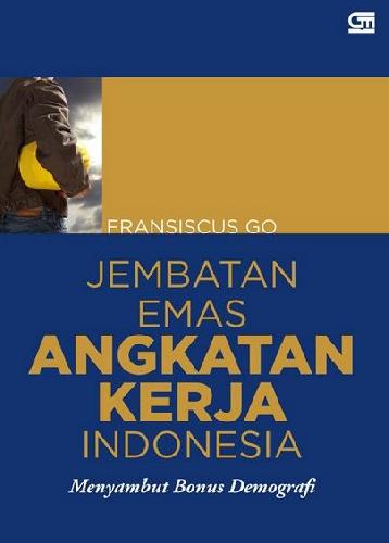 Cover Buku Jembatas Emas Angkatan Kerja Indonesia