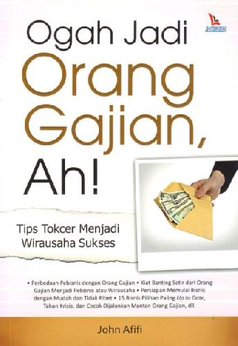 Cover Buku Ogah Jadi Orang Gajian Ah!