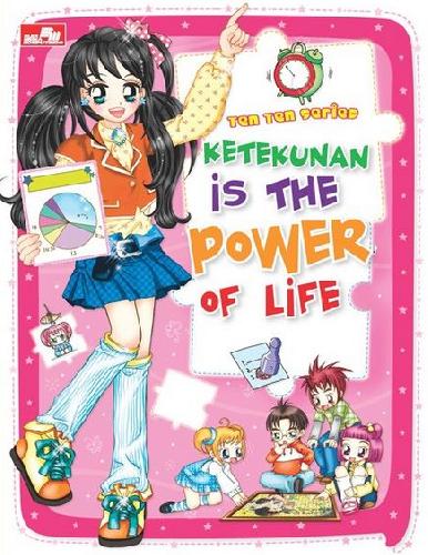 Cover Buku Ten-ten: Ketekunan Is The Power Of Life