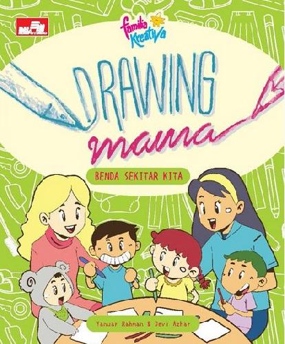 Cover Buku Drawing Mama - Benda Sekitar Kita