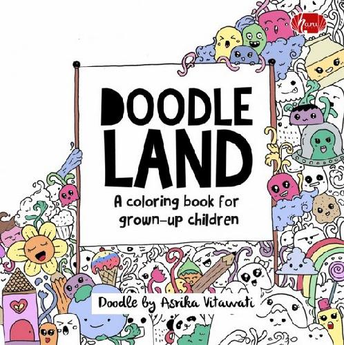 Cover Buku Doodle Land - A Coloring Book For Grown - Up Children